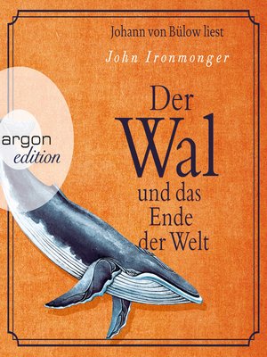 cover image of Der Wal und das Ende der Welt